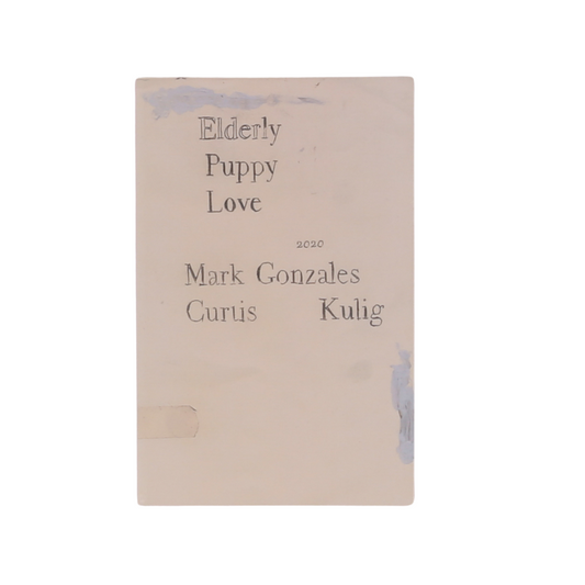Elderly Puppy Love / Zine / Mark Gonzales & Curtis Kulig